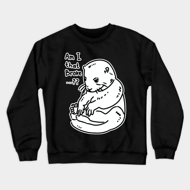 Sad and broke beaver Crewneck Sweatshirt by Pipopppa